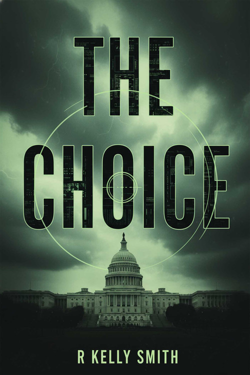 The Choice by Roger Kelly Smith, 9781592118489