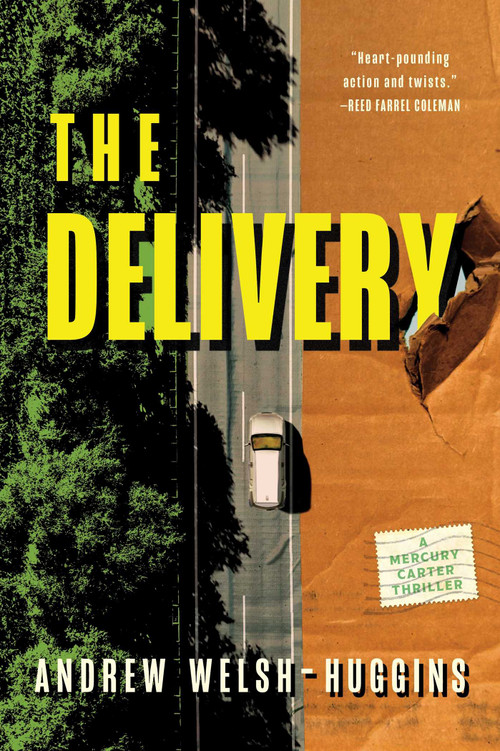 The Delivery by Andrew Welsh-Huggins, 9781613168837