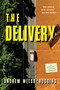 The Delivery by Andrew Welsh-Huggins, 9781613168837