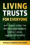 Living Trusts for Everyone (Third Edition) (Why a Will Is Not the Way to Avoid Probate, Protect Heirs, and Settle Estates) by Ronald Farrington Sharp, 9781621538745