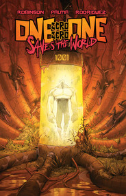 1001 Saves the World, Vol. 1 by Jeremy Robinson, Tiago Palma, Manuel J. Rodrguez, Tiago Palma, 9781638494799