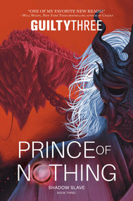 Shadow Slave, Book 3 (Prince of Nothing) by Guiltythree, 9781638495024