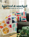 Layered & Stacked (16 Fresh Quilts for 10'' Precuts) by Fran Gulick, 9781644036921