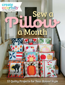 Sew a Pillow a Month (12 Quilty Projects for Year-Round Style) by Riley Blake Designs, 9781644037706