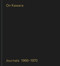 On Kawara: Journals (1966-1970) by On Kawara, Anne Wheeler, 9781644231913