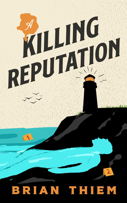 A Killing Reputation by Brian Thiem, 9781648758980