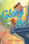 Glory Be by Jamie Sumner, 9781665905725