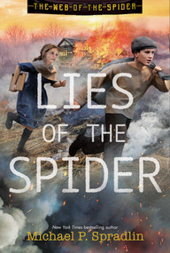 Lies of the Spider by Michael P. Spradlin, 9781665947305