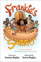 Frankie's Summer by Jessixa Bagley, Aaron Bagley, 9781665947411