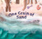 One Grain of Sand (A Journey Through Time and Tides) by Judy Bryan, Laura Ramos, 9781665951272