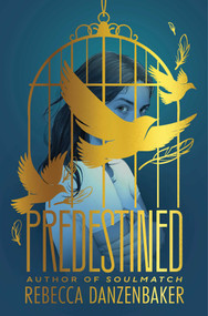 Predestined by Rebecca Danzenbaker, 9781665963732