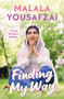 Finding My Way -- Young Readers Edition by Malala Yousafzai, 9781665966610