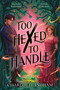 Too Hexed to Handle by Charlotte Ingham, 9781665977494