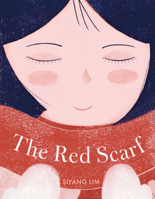 The Red Scarf by Siyang Lim, Siyang Lim, 9781665978880