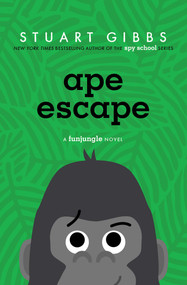 Ape Escape by Stuart Gibbs, 9781665986786
