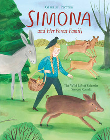 Simona and Her Forest Family (The Wild Life of Scientist Simona Kossak) by Giselle Potter, Giselle Potter, 9781665990264