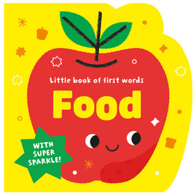 Little Book of First Words: Food by Editors of Silver Dolphin Books, Clémentine Derodit, 9781667214542