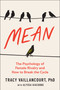 Mean (The Psychology of Female Rivalry and How to Break the Cycle) by Tracy Vaillancourt, Alyssa Giacobbe, 9781668016060