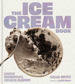 The Ice Cream Book by Hallie Meyer, 9781668025369