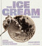 The Ice Cream Book by Hallie Meyer, 9781668025369