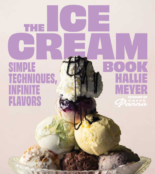 The Ice Cream Book by Hallie Meyer, 9781668025369