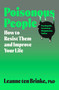 Poisonous People (How to Resist Them and Improve Your Life) by Leanne ten Brinke, 9781668057162