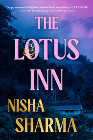 The Lotus Inn (A Novel) by Nisha Sharma, 9781668062722