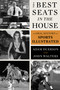 The Best Seats in the House (An Uncensored Oral History of Sports Illustrated) by John Walters, Adam Duerson, 9781668068984