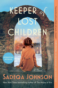 Keeper of Lost Children (A Novel) by Sadeqa Johnson, 9781668069929