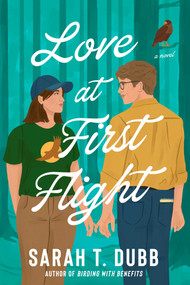 Love at First Flight by Sarah T. Dubb, 9781668079591