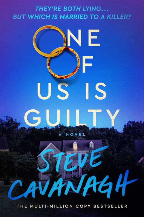 One of Us Is Guilty (A Novel) by Steve Cavanagh, 9781668093429