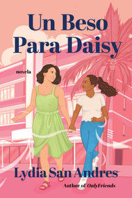 Un beso para Daisy/Kissing Daisy (Novela) (Spanish Edition) by Lydia San Andres, 9781668098165