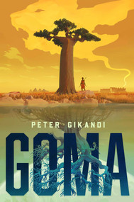 Goma by Peter K. Gikandi, 9781668099100