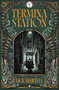 Termina Station by Nick Martell, 9781668200421