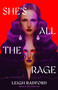 She's All the Rage by Leigh Radford, 9781668203538