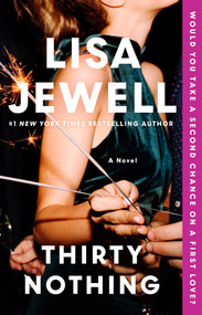 Thirtynothing (A Novel) by Lisa Jewell, 9781668203910