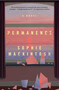 Permanence (A Novel) by Sophie Mackintosh, 9781668206546