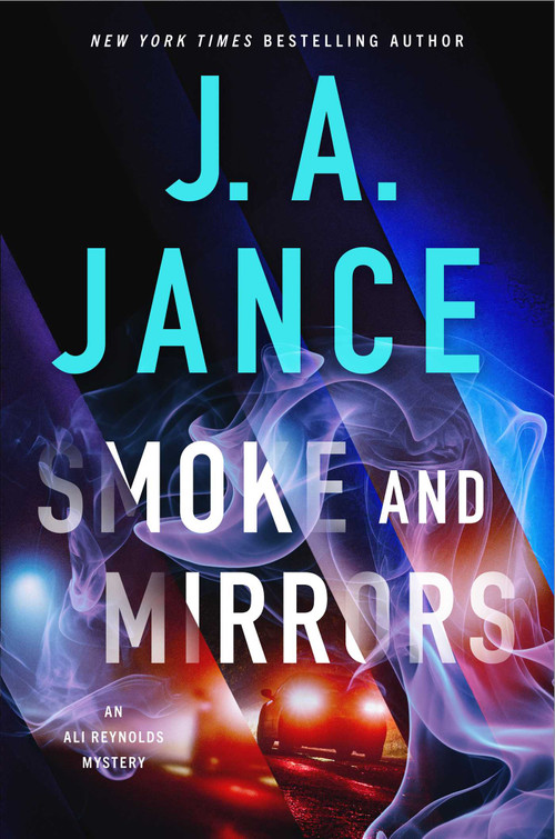 Smoke and Mirrors by J.A. Jance, 9781668206805