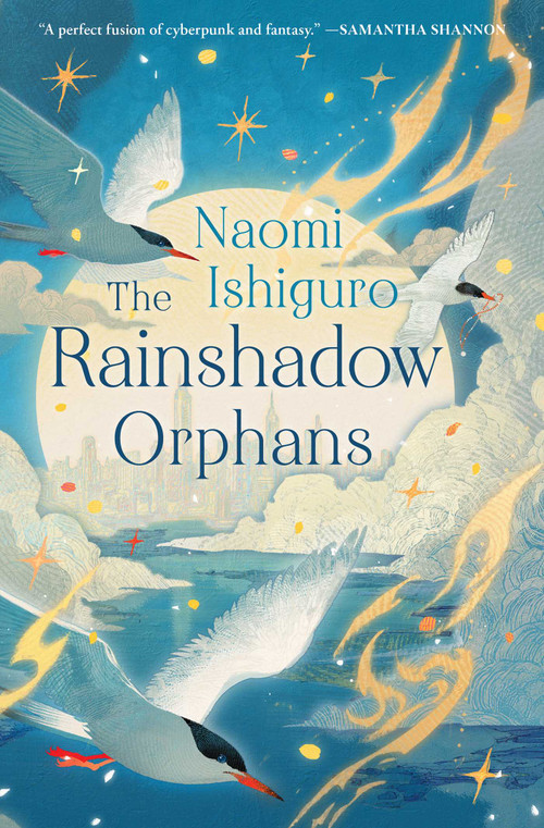 The Rainshadow Orphans (The Rainshadow Series, Book One) by Naomi Ishiguro, 9781668206881