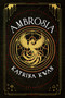 Ambrosia by Katrina Kwan, 9781668211113