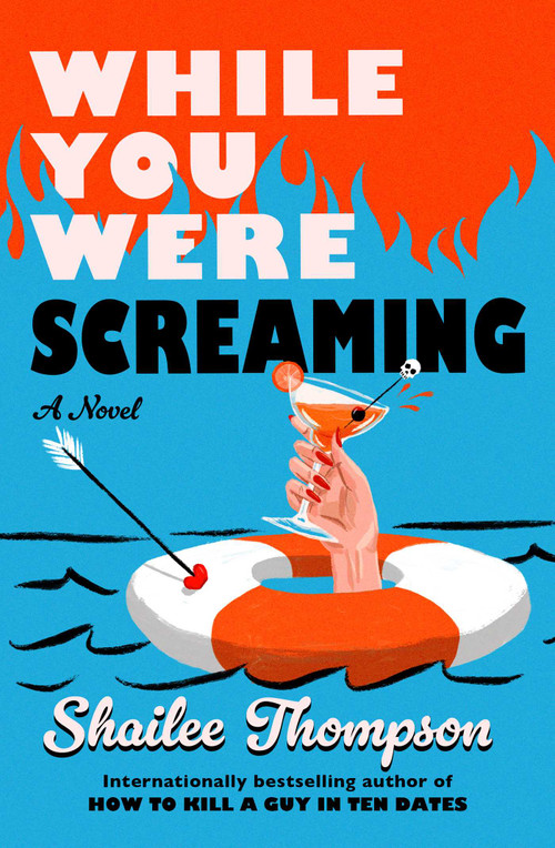 While You Were Screaming by Shailee Thompson, 9781668214596