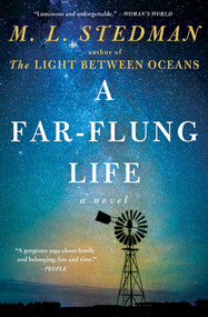 A Far-flung Life (A Novel) by M.L. Stedman, 9781668219621