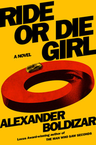 Ride or Die Girl by Alexander Boldizar, Chantelle Osman, 9781668233269
