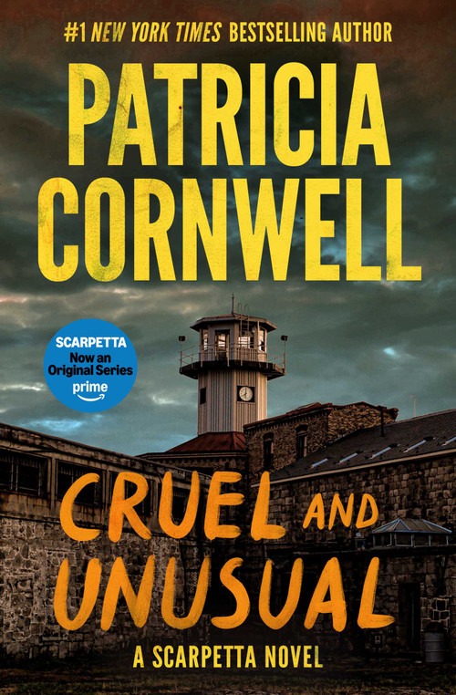 Cruel and Unusual (Scarpetta 4) by Patricia Cornwell, 9781668270981