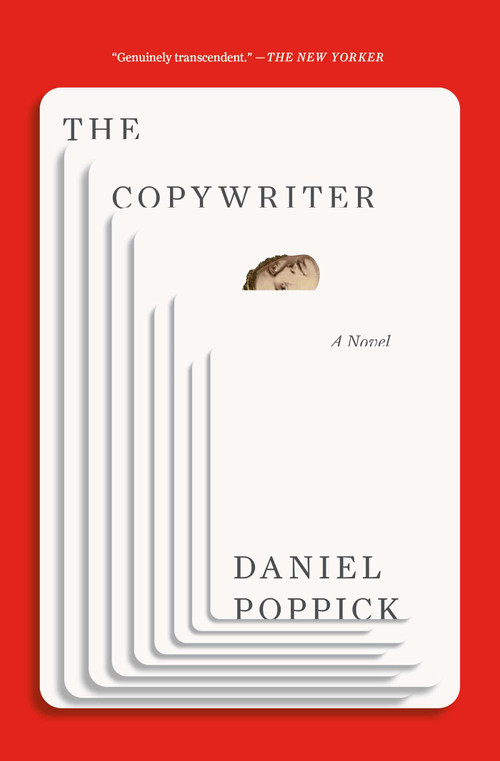 The Copywriter (A Novel) by Daniel Poppick, 9781668272787