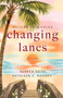 Changing Lanes by Rebeca Seitz, Kathleen C. Rooney, 9781771684859