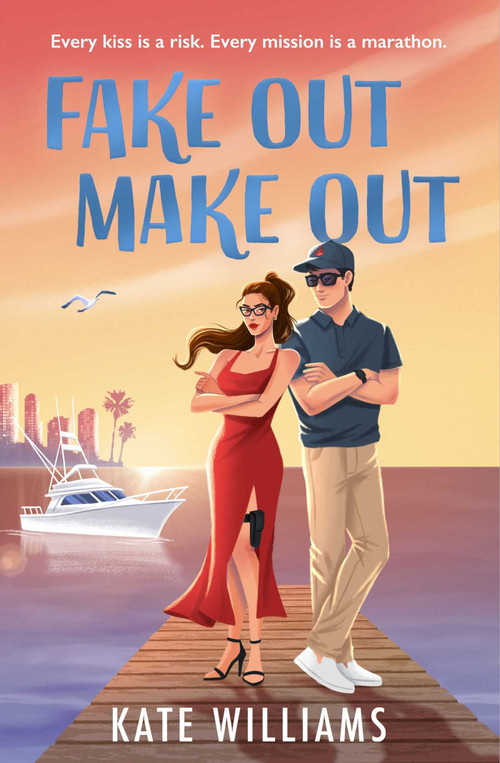 Fake Out Make Out by Kate Williams, 9781785309168