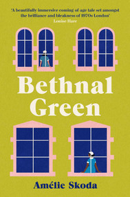 Bethnal Green by Amélie  Skoda, 9781786583512