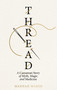Thread by Hannah Marsh, 9781786584489