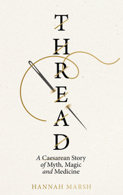 Thread by Hannah Marsh, 9781786584489